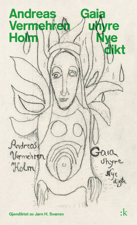 Gaia uhyre - nye dikt