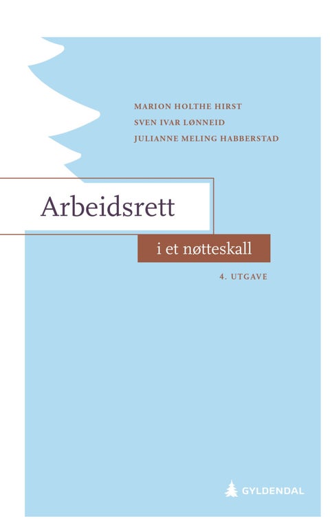 Arbeidsrett i et nøtteskall