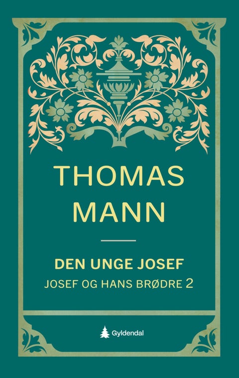 Josef og hans brødre - Annen roman : Den unge Josef