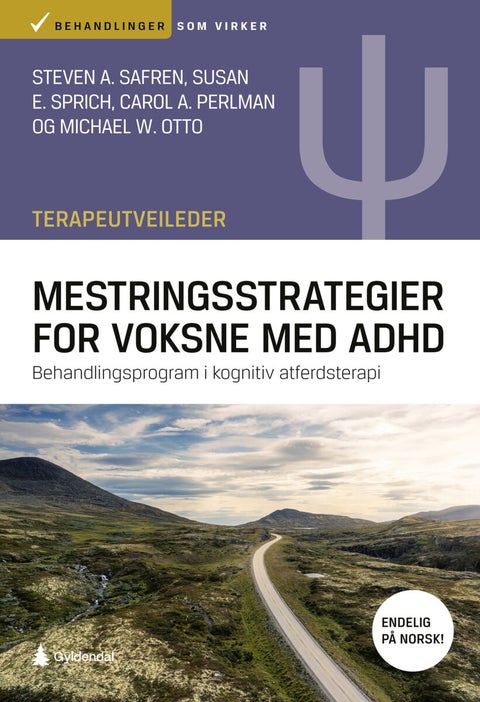 Mestringsstrategier for voksne med ADHD - Terapeutveileder : behandlingsprogram i kognitiv atferdsterapi