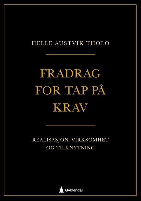 Fradrag for tap - realisasjon, virksomhet og tilknytning