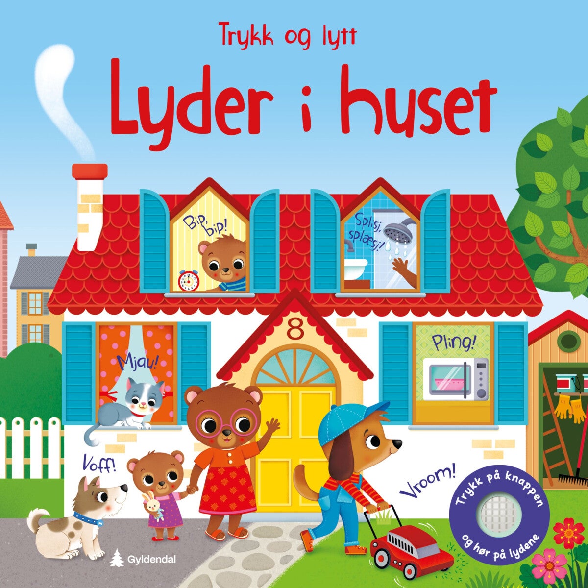 Lyder i huset