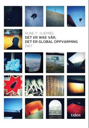 Det er ikke vår, det er global oppvarming - dikt