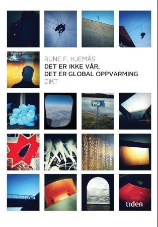 Det er ikke vår, det er global oppvarming - dikt