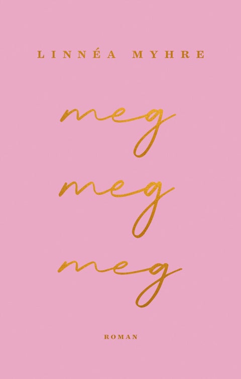 Meg, meg, meg - roman
