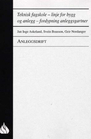 Anleggsdrift - teknisk fagskole, linje for bygg og anlegg, fordypning anleggsgartner