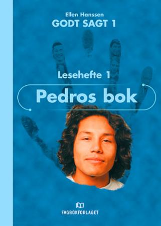 Godt sagt 1 - Pedros bok : lesehefte 1