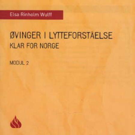 Klar for Norge - øvinger i lytteforståelse : modul 2