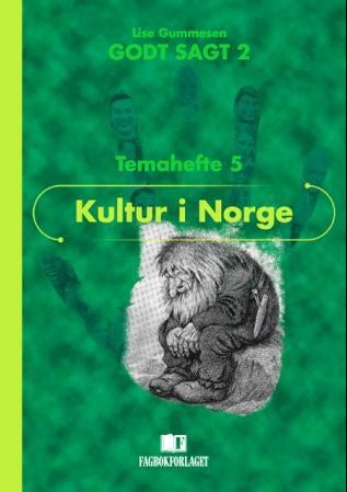 Godt sagt 2 - temahefte 5 : kultur i Norge