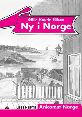 Ny i Norge - lesehefte : ankomst Norge
