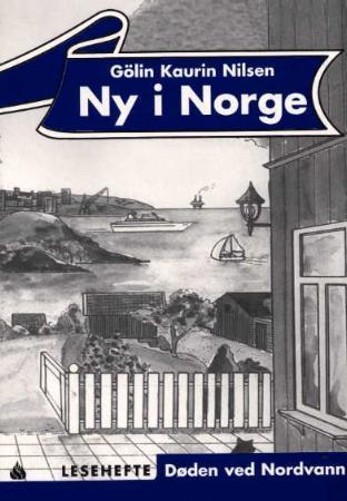 Ny i Norge - lesehefte : døden ved Nordvann