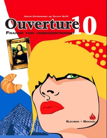 Ouverture 10 - elevbok : fransk for ungdomstrinnet