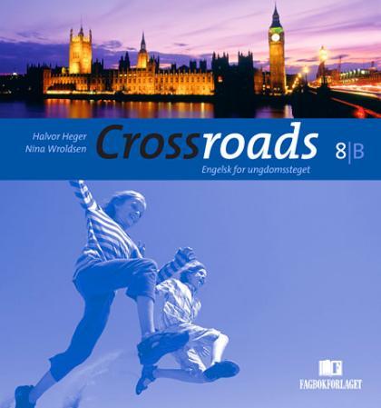 Crossroads 8B - Elevbok : engelsk for ungdomssteget