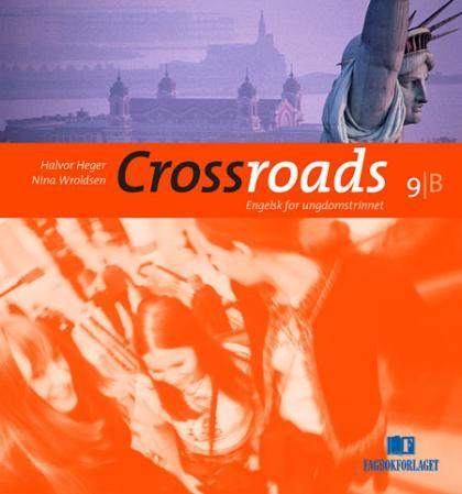 Crossroads 9B - Elevbok : engelsk for ungdomstrinnet