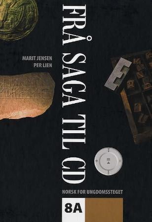 Frå saga til CD 8A - norsk for ungdomssteget