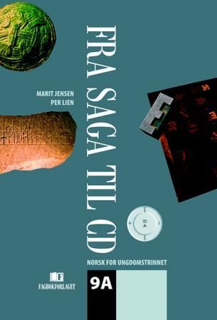 Fra saga til CD 9A - norsk for ungdomstrinnet