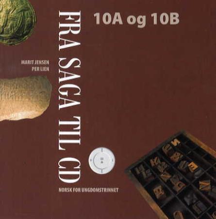 Fra saga til CD 10A og 10B - norsk for ungdomstrinnet - 10. trinn