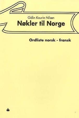 Nøkler til Norge - ordliste norsk - fransk