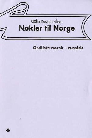 Nøkler til Norge - ordliste norsk - russisk