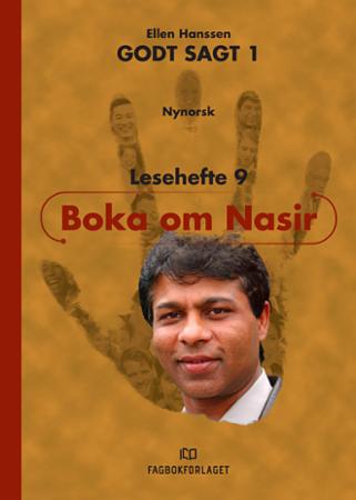 Godt sagt 1 - boka om Nasir : lesehefte 9