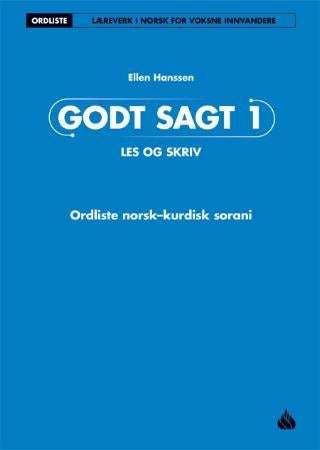 Godt sagt 1 - les og skriv : ordliste norsk-kurdisk sorani