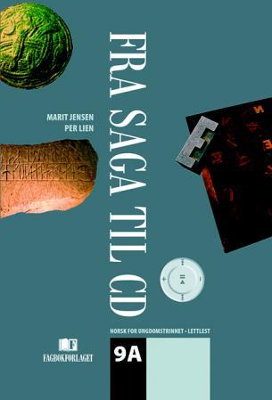 Fra saga til CD 9A - lettlest utgave : norsk for ungdomstrinnet