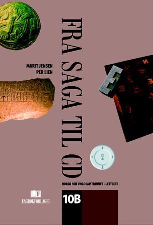 Fra saga til CD 10B - lettlest utgave : norsk for ungdomstrinnet