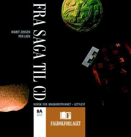 Fra saga til CD 8A - lydbok : lettlest : norsk for ungdomstrinnet