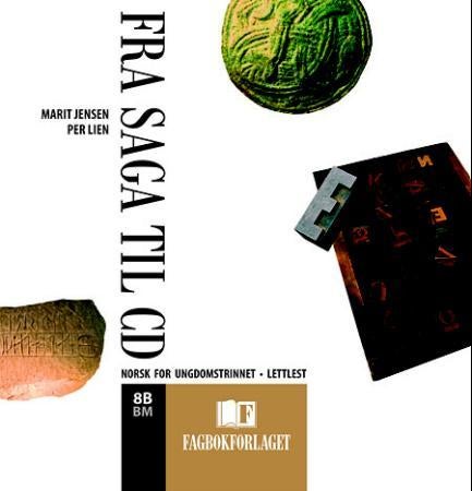 Fra saga til CD 8B - lydbok : lettlest : norsk for ungdomstrinnet