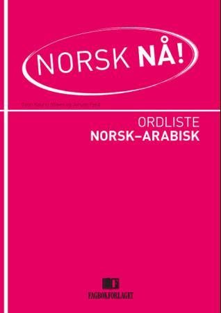 Norsk nå! - ordliste norsk-arabisk