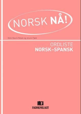 Norsk nå! - ordliste norsk-spansk