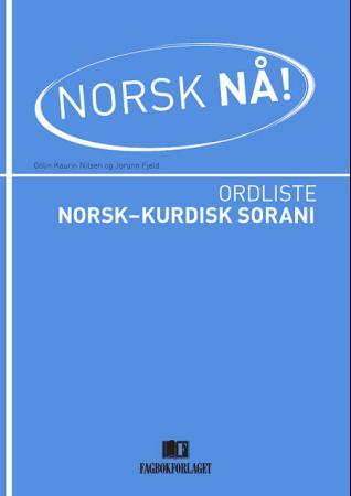 Norsk nå! - ordliste norsk-kurdisk sorani