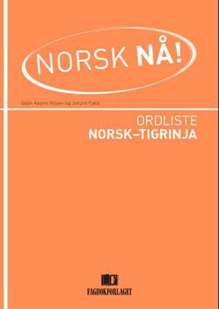 Norsk nå! - ordliste norsk-tigrinja