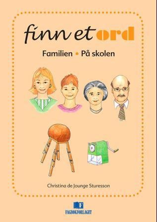 Finn et ord - familien - på skolen
