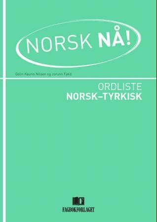 Norsk nå! - ordliste norsk-tyrkisk