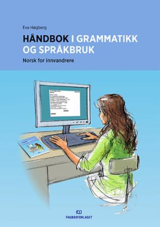 Bilde av Håndbok I Grammatikk Og Språkbruk Av Eva Høgberg