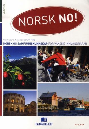 Norsk no! - tekstbok : norsk og samfunnskunnskap for vaksne innvandrarar