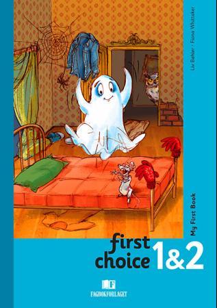 First choice 1 & 2 - my first book