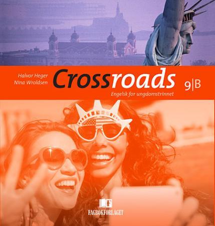 Crossroads 9B - Elevbok : engelsk for ungdomstrinnet