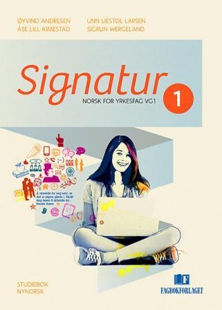 Signatur 1 - Studiebok : norsk for yrkesfag vg1