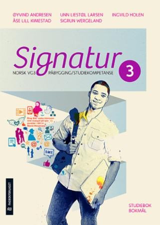 Signatur 3 - Studiebok : norsk vg3 påbygging/studiekompetanse