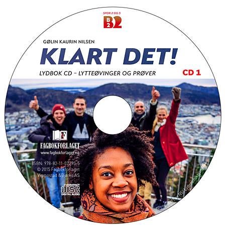 Klart det! - lydbok CD : lytteøvinger og prøver : B2 spor 2 og 3