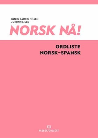Norsk nå! - ordliste norsk-spansk