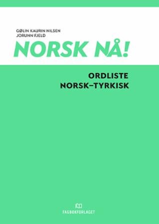 Norsk nå! - ordliste norsk-tyrkisk