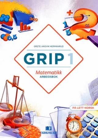 Grip 1 Matematikk - Arbeidsbok