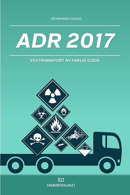 ADR 2017 - vegtransport av farlig gods : oppgavesamling
