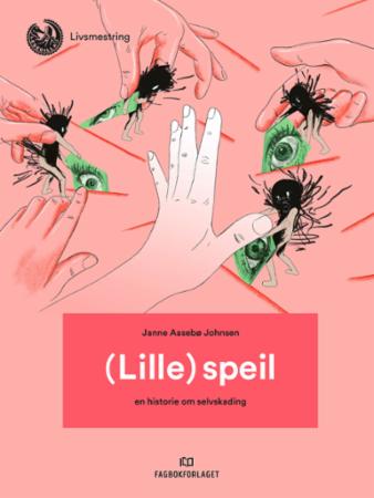 Lille speil - en historie om selvskading