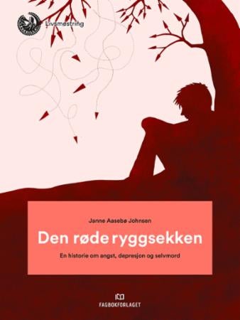 Den røde ryggsekken - en historie om angst, depresjon og selvmord