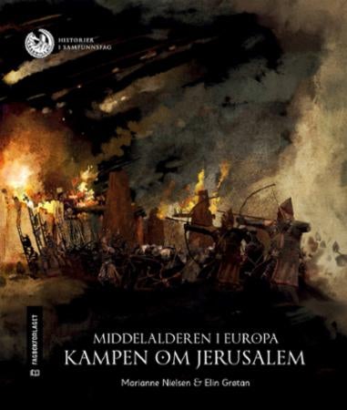 Middelalderen i Europa - kampen om Jerusalem : nivå 5
