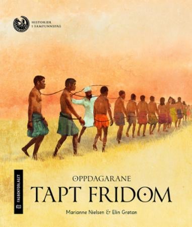 Oppdagarane - tapt fridom : nivå 4